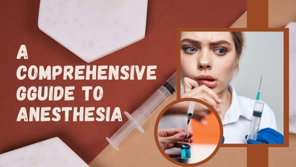 anesthesia comprehensive guide
