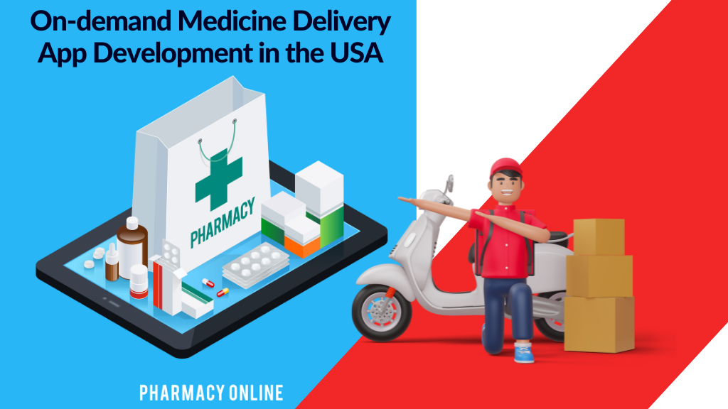 On-demand medicine delivery app development